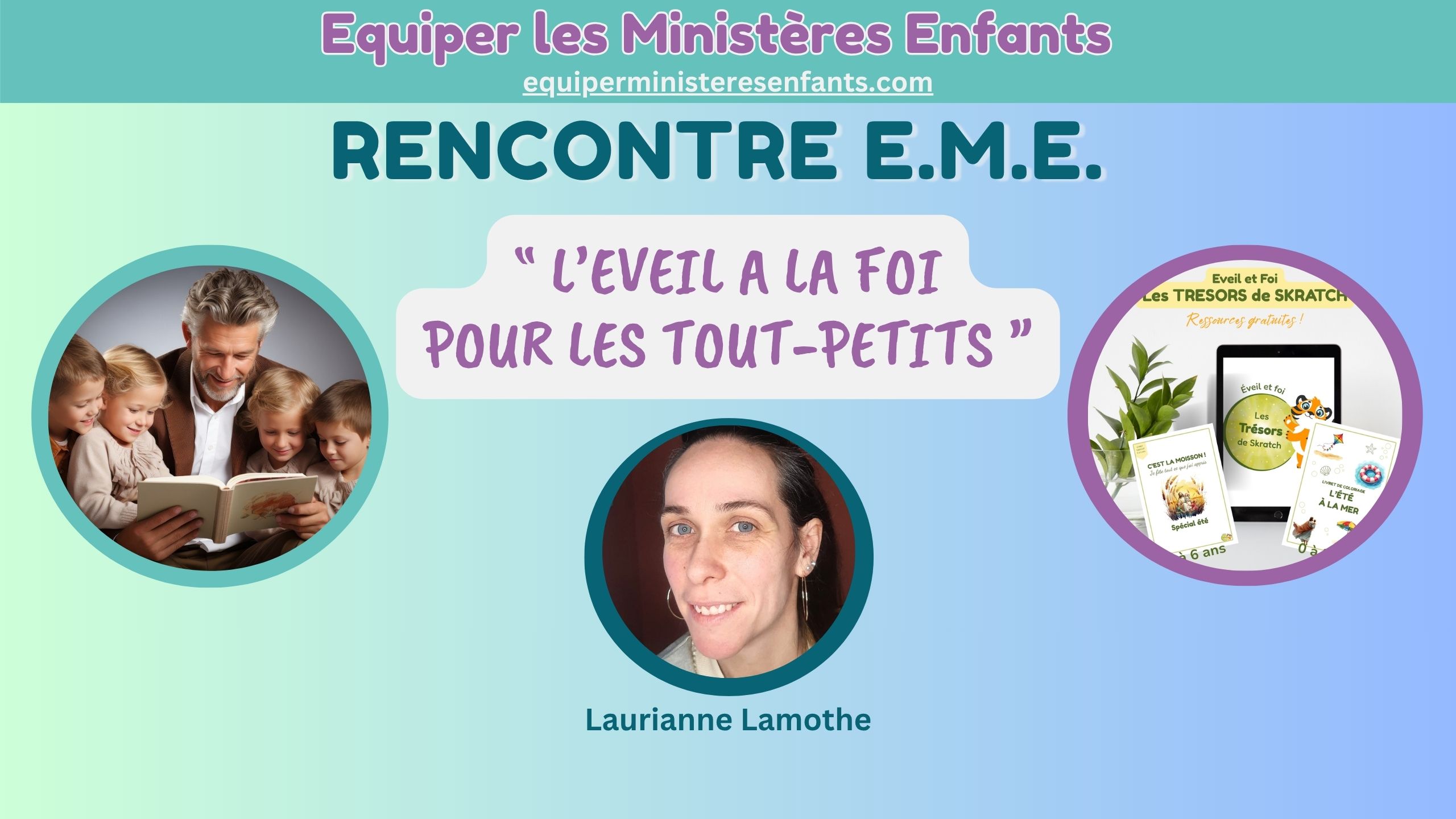 EME - "L'éveil à la foi pour les tout-petits" - Laurianne