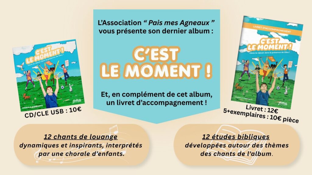 Chants pour enfants : "C'est le Moment "